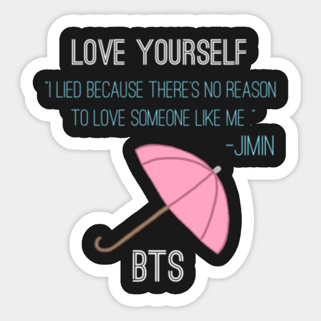 Love Yourself Jimin - Bts - Sticker TeePublic